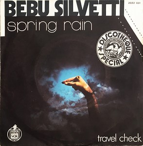 Bebu Silvetti - Spring Rain / Travel Check