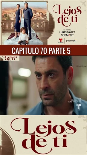 Lejos de ti: Capítulo 70 Completo