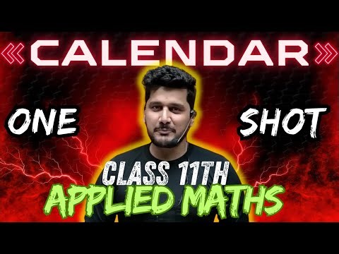 📅 Calendar Chapter in ONE SHOT | Class 11th Applied Maths | Fast Revision + Tricks by Vijay Dasani