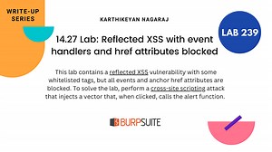 14.27 Lab: Reflected XSS with event handlers and href attributes blocked