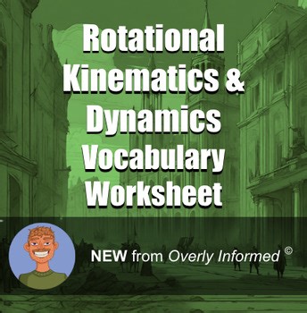 Rotational Kinematics & Dynamics Vocabulary Worksheet
