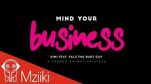 Simi releases Animated Video for “Mind Your Business” feat Falz