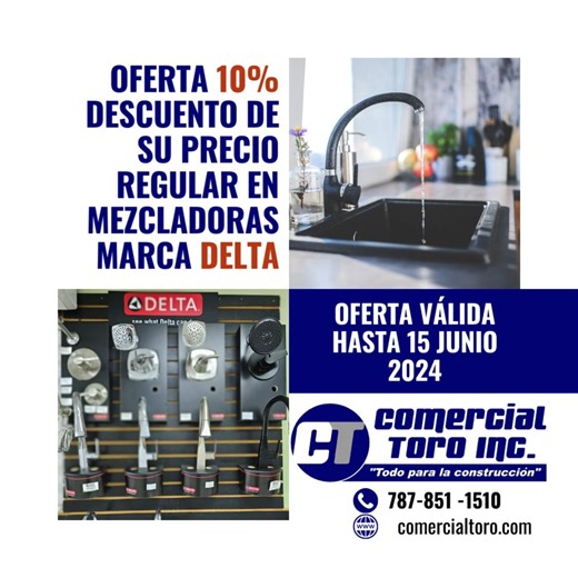 Oferta 10% Descuento en Mezcladoras marca Delta. Válido hasta el 15 de junio 2024 | Comercial Toro, Inc.