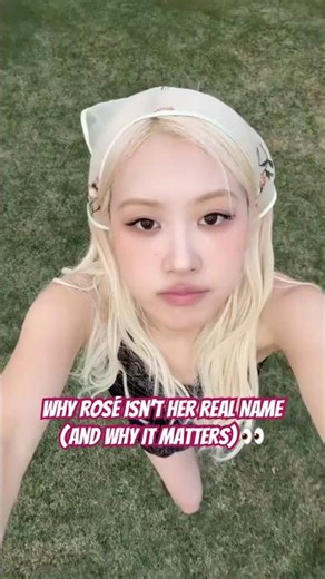 Why Rosé Isn’t Her Real Name (And Why It Matters) 👀 #blackpink #rosé