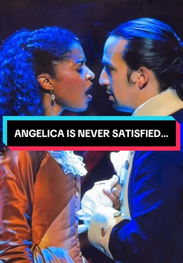 Angelica Schuyler Never Satisfied: Hamilton Musical Reaction