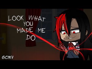 Look what you made me do ||♢GCMV♢|| TW: Blood & slight flash