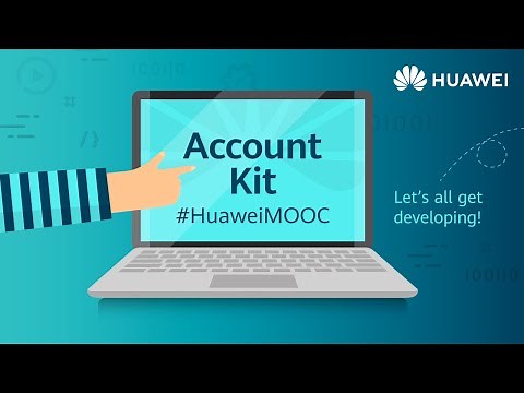 Develop incredible apps with HUAWEI Account Kit