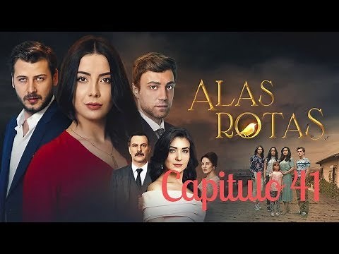 Alas Rotas - Capitulo 41 - Audio español