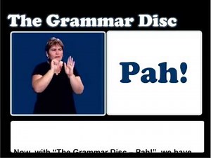 The Grammar Disc: Access and Pah!