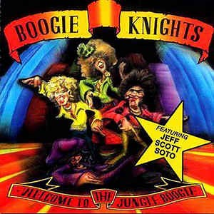 Boogie Knights Featuring Jeff Scott Soto - Welcome To The Jungle Boogie
