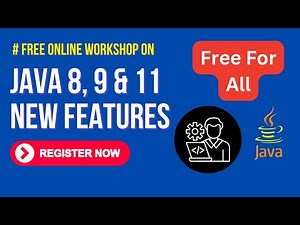 Java 8, 9 & 11 New Features | Free Online Workshop for Beginners & Developers