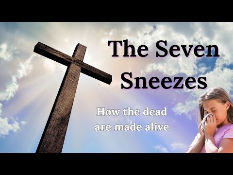 The Seven Sneezes - Jacob Prasch