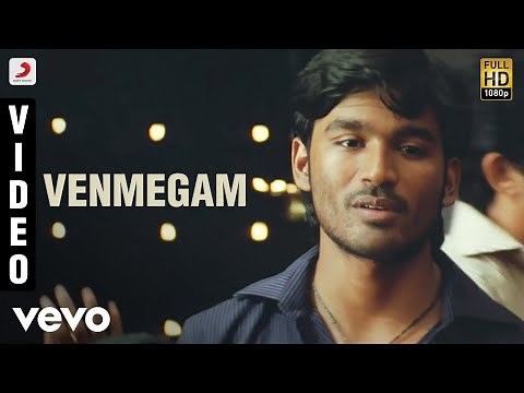 Yaaradi Nee Mohini - Venmegam Video Song | Dhanush, Nayanthara | Yuvanshankar Raja