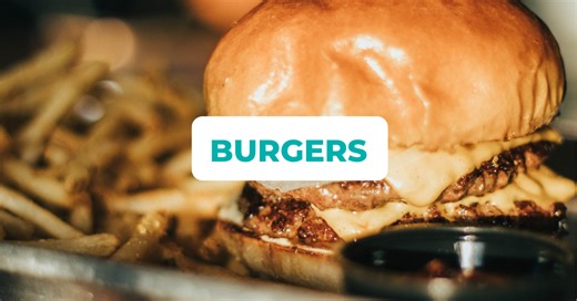 Our guide to 32 local burgers in Birmingham that you'll love | Bham Now