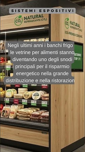 Sistemi espositivi per alimenti freschi e risparmio energetico | Jacopo Setti Bombonette