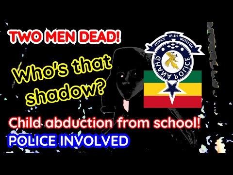 GHANA: Two Men Dead! #ghanahighlifemusic [DSP Doris Laryea Aggrey] Ghana Police Service Band