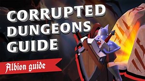 New Video Guide: Corrupted Dungeons