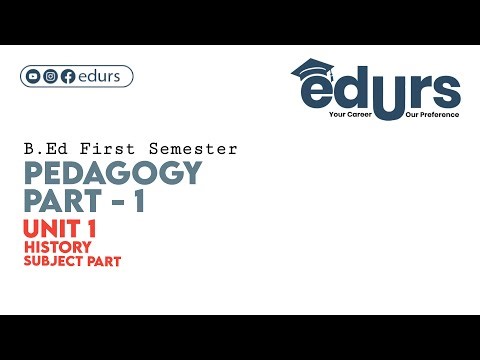 Pedagogy - Part 1: Unit 1 (History)