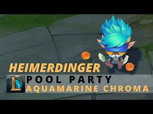 Pool Party Heimerdinger Aquamarine Chroma - League Of Legends