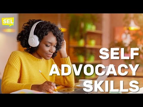 SEL Video Lesson of the Week - Self-Advocacy