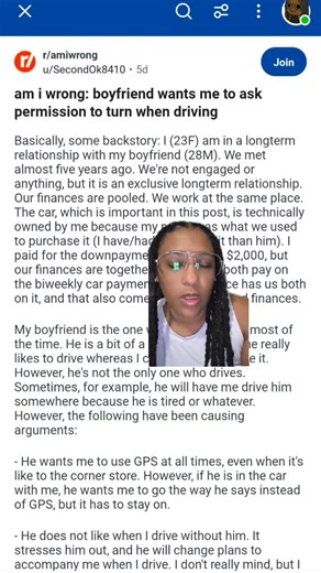 "am i wrong: boyfriend wants me to ask permission to turn when driving... | Driving