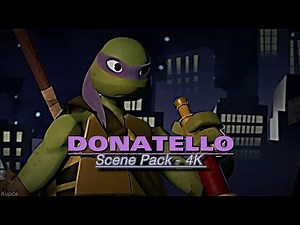 Donatello TMNT 2012 Season 1 Twixtor Scene Pack 4K