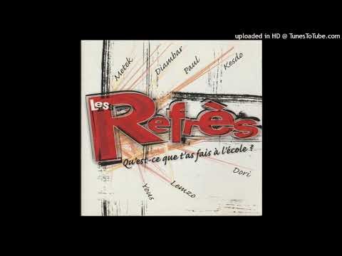 Les refrès : Qu'est-ce que t'as fait à l'école ?