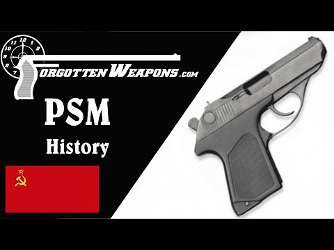 Soviet PSM Pistol History: Really a KGB Assassination Gun?