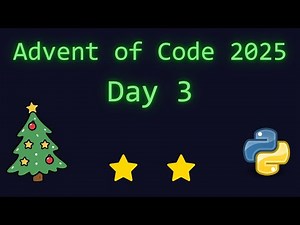 Advent of Code 2025 - Day 3 (Python)
