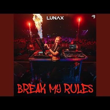 Break My Rules