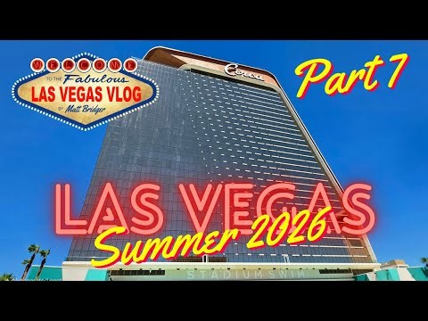 Las Vegas Vlog (28/07/26 - 10/08/26) Part 7