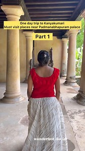 Kanyakumari one day travel plan ..Part 1 Kanyakumari is a beautiful district rich in culture heritage beaches and temples In this reel i have mentioned few Must visit places near Padmanabhapuram palace if you are planning a trip here .. These are Padmanabhapuram palace Neelakandeshwara temple Udayagiri fort Kumarakovil Vallichunai Mambazhathurai dam How many of these have you visited .. I have done separate reels on these locations . #kanyakumari #kanyakumari_ #vallichunai #vallichunaifalls #kum