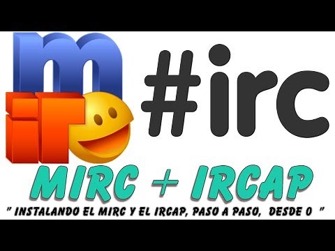 Mirc + Ircap : Instalacion paso a paso, desde cero.