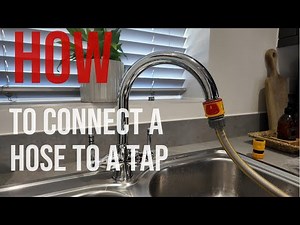 How To Connect A Hose To A Kitchen Tap DIY STEP-BY-STEP