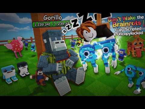 Don’t Wake the Brainrots | Fully Scripted & Uncopylocked