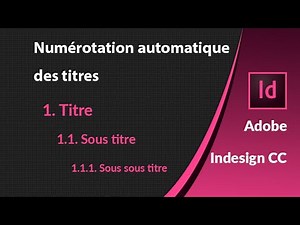 Numérotation automatique des titres dans Indesign
