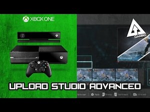 Xbox One Tips and Tricks - Upload Studio Advanced Tips (Templates and Skins)