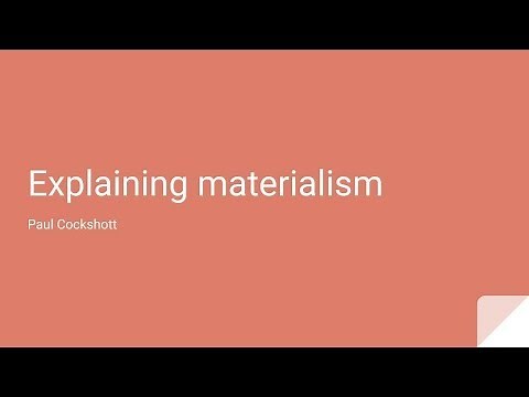 Explaining materialism: classical materialism