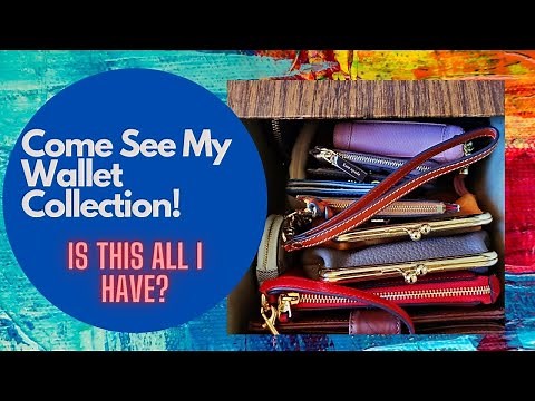 Come See My Wallet Collection and How I Store Them!