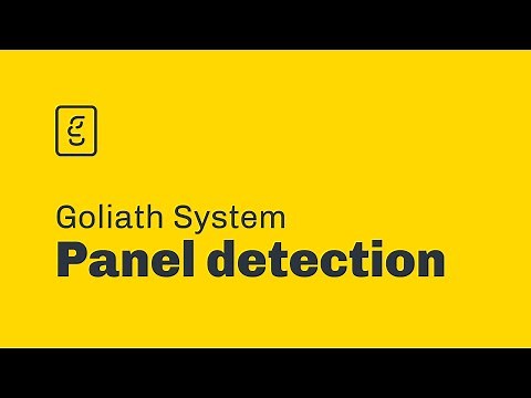 Goliath system: Set up and Panel Detection