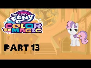 My Little Pony: Color By Magic - Part 13 | Repairing and Cleaning the Garden!