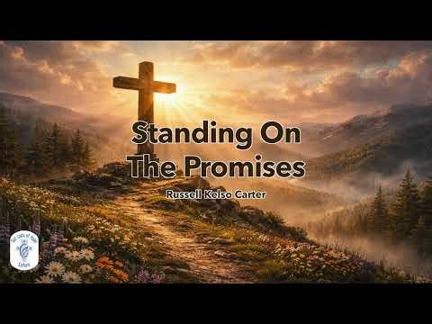 Standing On The Promises | #solosinger #lyrics