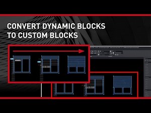 Convert Dynamic Blocks and Custom Blocks