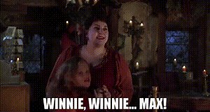 - Winnie, Winnie... - Max!