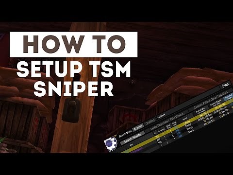 How to Setup & Use TSM Sniper!
