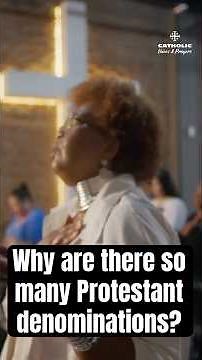 Why Are There 30,000 Protestant Denominations?