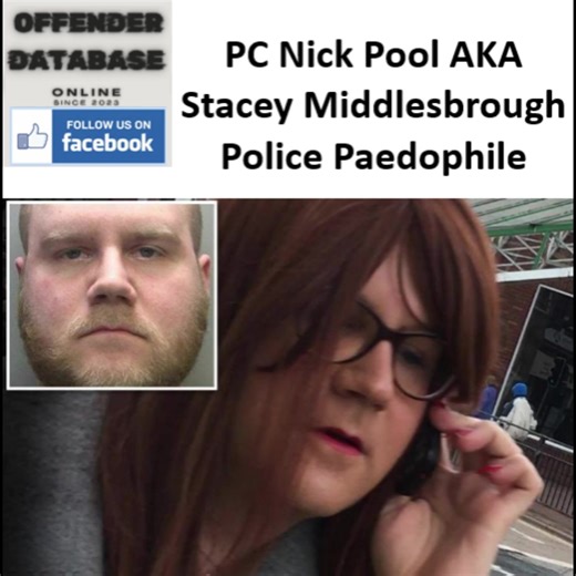 In 2018, the Offender Database reported that PC Nick Pool AKA Stacey, the Middlesbrough Police Paedophile Child Molester, incarcerated for child sexual offences, had been freed from prison as a female. #StaceyPool #PCNickPool #Middlesbrough #MiddlesbroughPaedophile #PolicePaedophile #MiddlesbroughChildMolester #NewtonRigg #Penrith #sexoffenderdatabase #offenderdatabase #sexoffenderregistry #sexoffenders #paedophiles #childkillers #rapists #sexualassault #childmolesters #animalabusers | Offender 