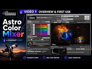 Better Color Control in PixInsight — Astro Color Mixer First Look