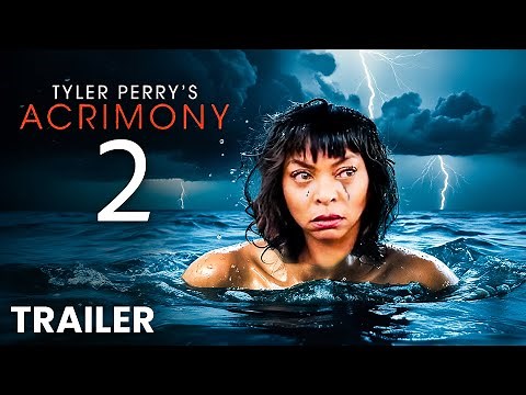 Acrimony 2 Trailer | First Look (2025) | Tyler Perry | Release Date Updates!!!