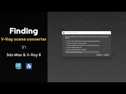 VRay Scene Converter in V-Ray 6